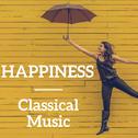 Happiness Classical Music专辑