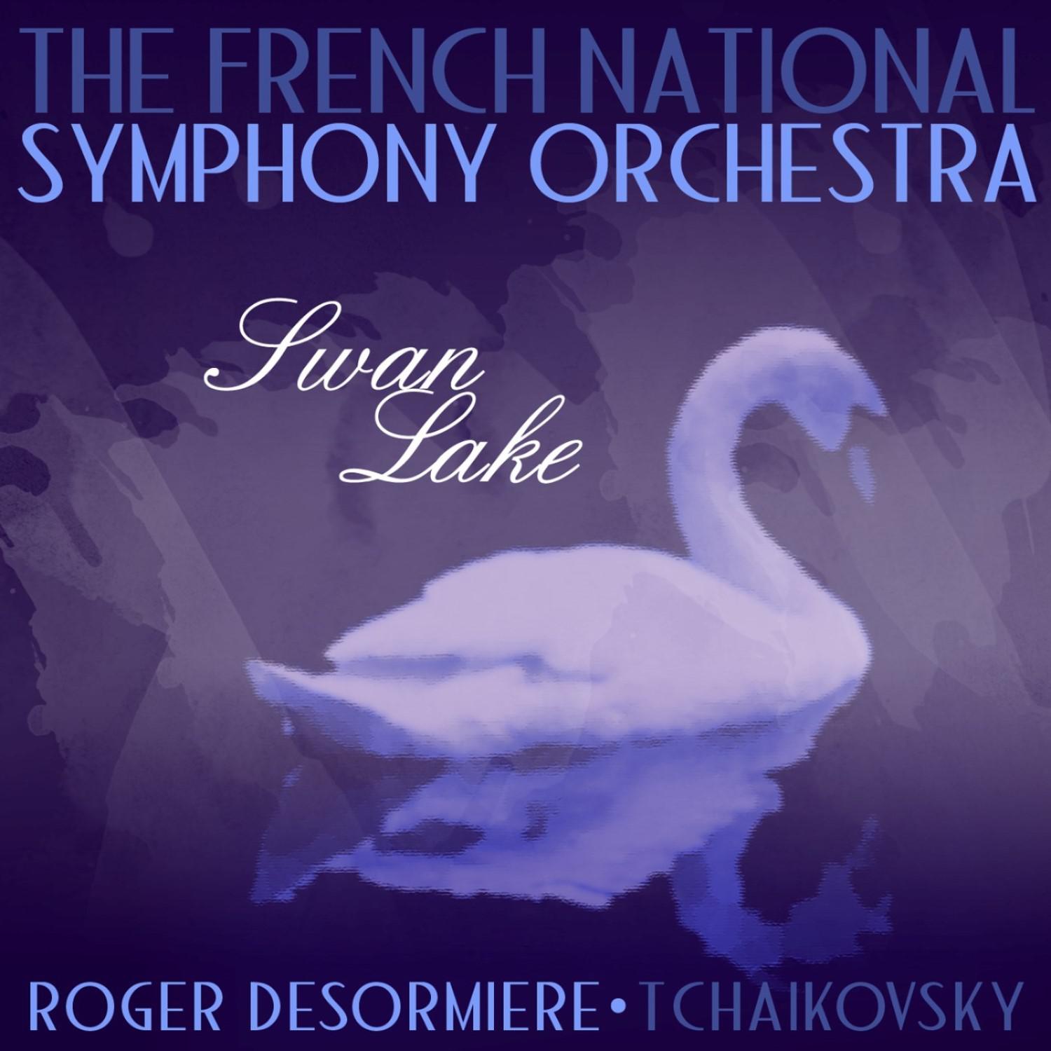 The French National Symphony Orchestra - Swan Lake, Op. 20a, Act IV: Dance Of The Little Swans