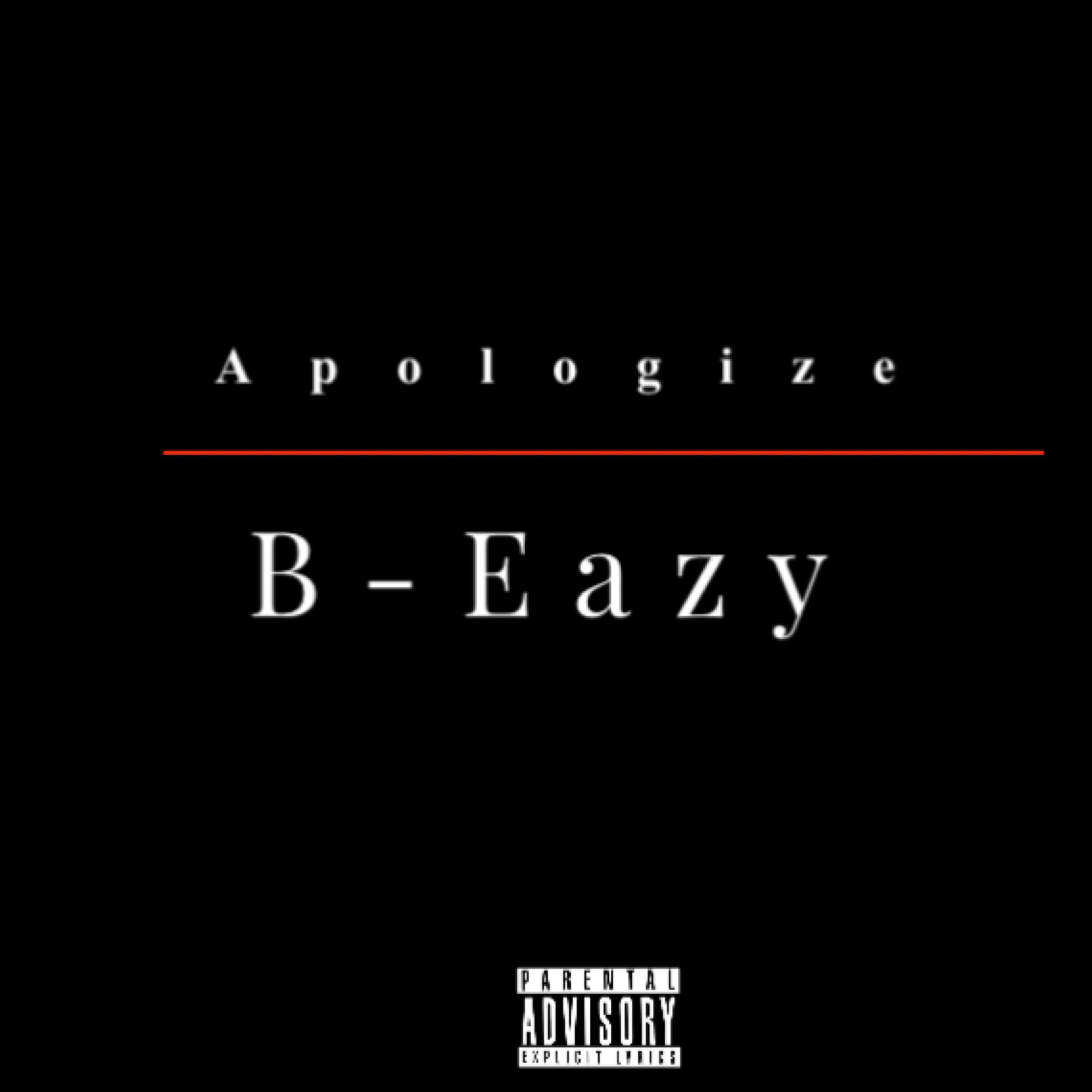 B-Eazy - Apologize