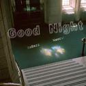 Good Night专辑