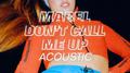 Don't Call Me Up (Acoustic)专辑