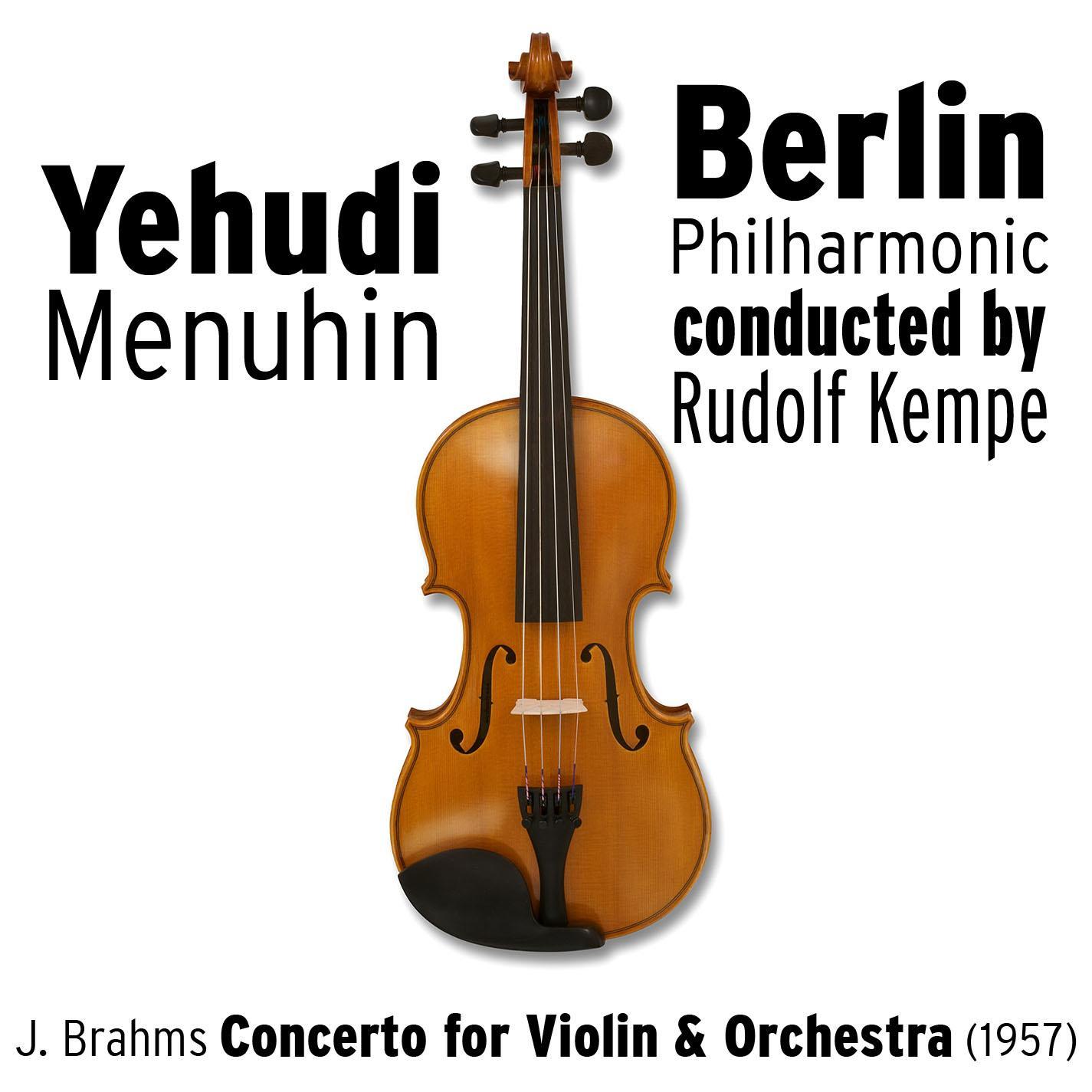 Johannes Brahms - Concerto for Violin and Orchestra (1957)