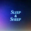 Sleep & Sheep