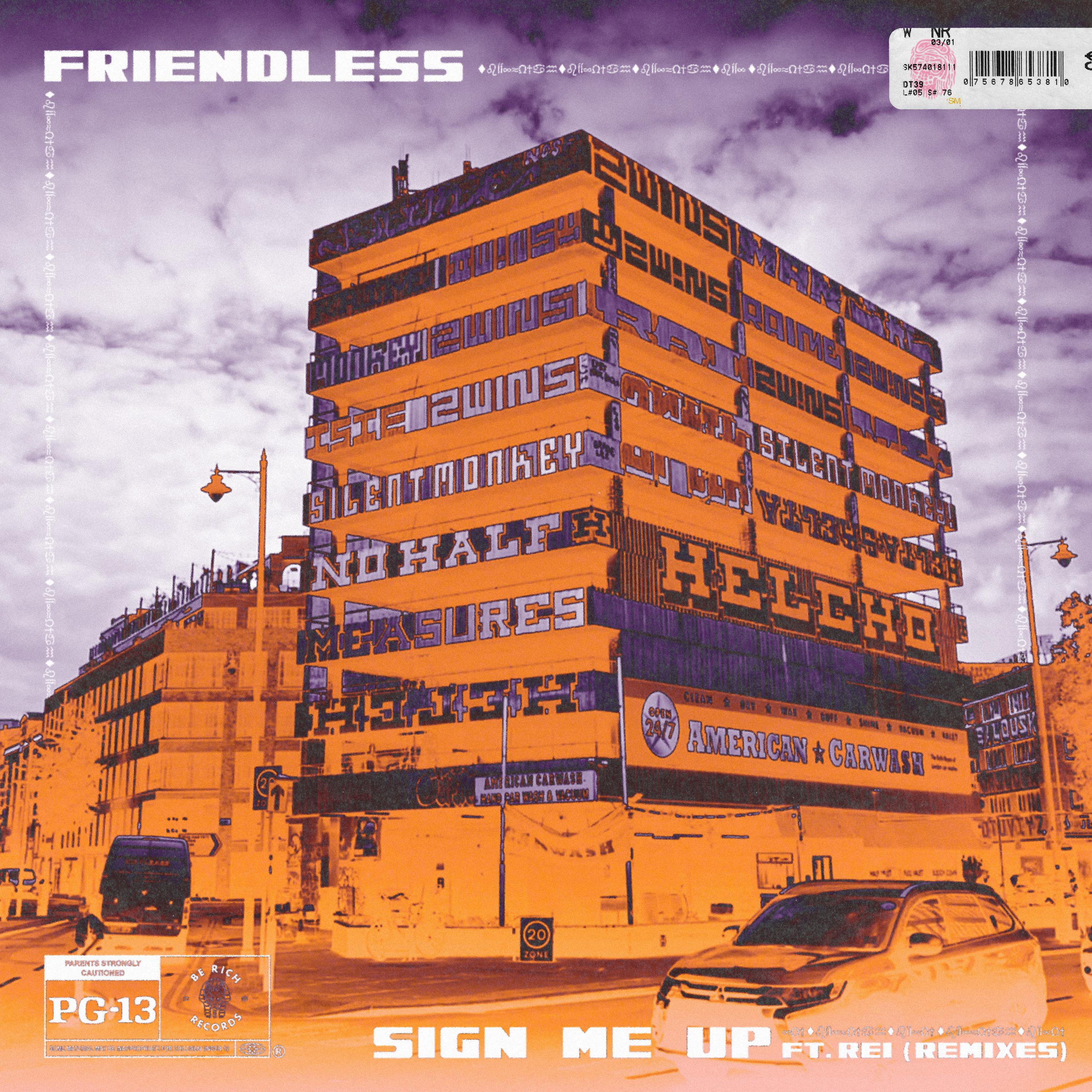 Friendless - Sign Me Up ft. Rei (Avon Stringer Extended Remix)