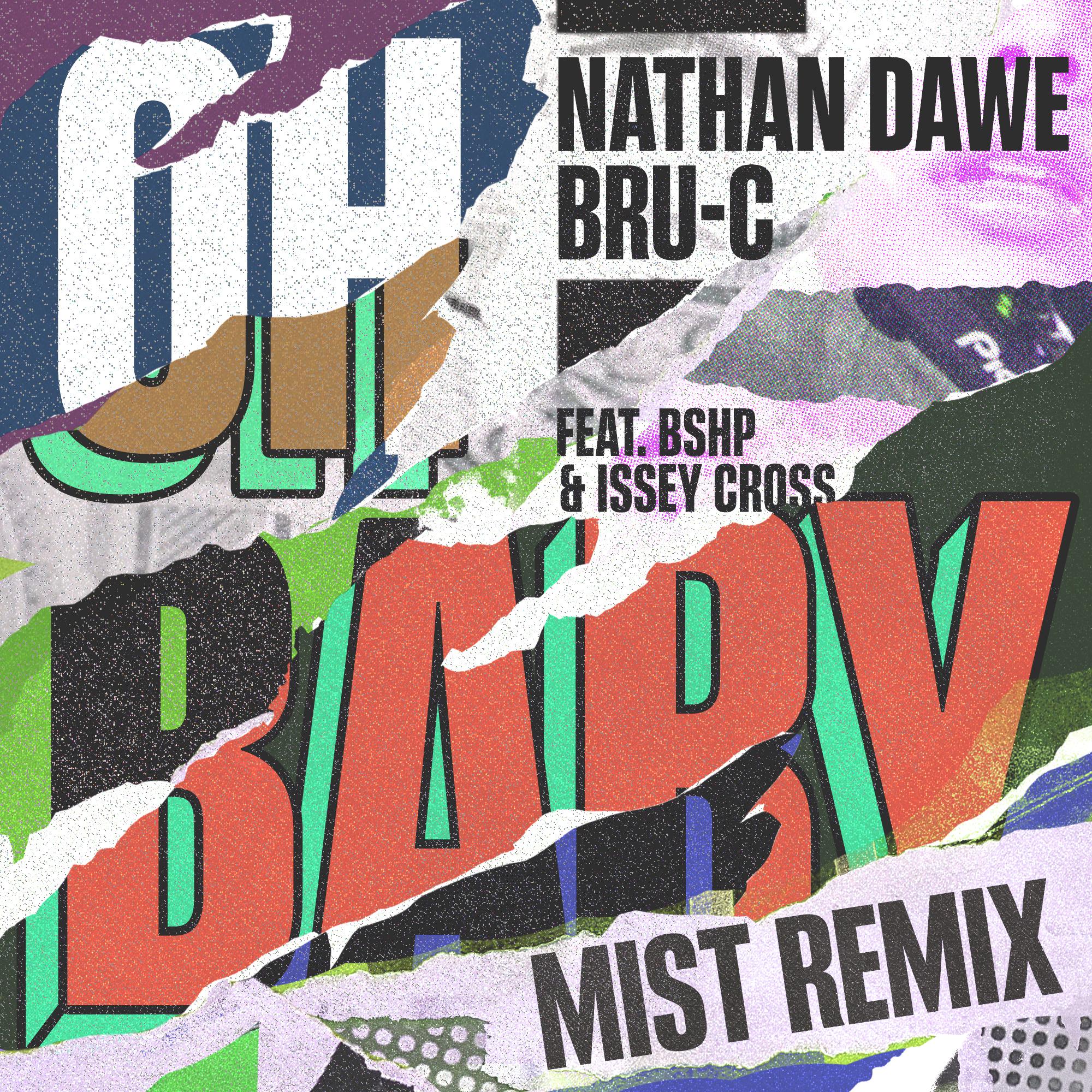 Nathan Dawe - Oh Baby (feat. bshp & Issey Cross) [MIST Remix]