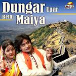 Dungar Upar Bethi Maiya专辑