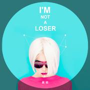 I'm Not A Loser (伴奏)