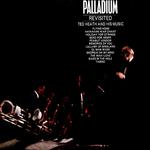 Ted Heath and His Music: Palladium Revisited专辑