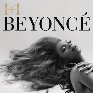 1＋1（原版伴奏）Beyonce （升4半音）