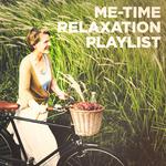 Me-Time Relaxation Playlist专辑