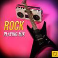 Rock Playing Mix