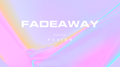 Fade Away专辑