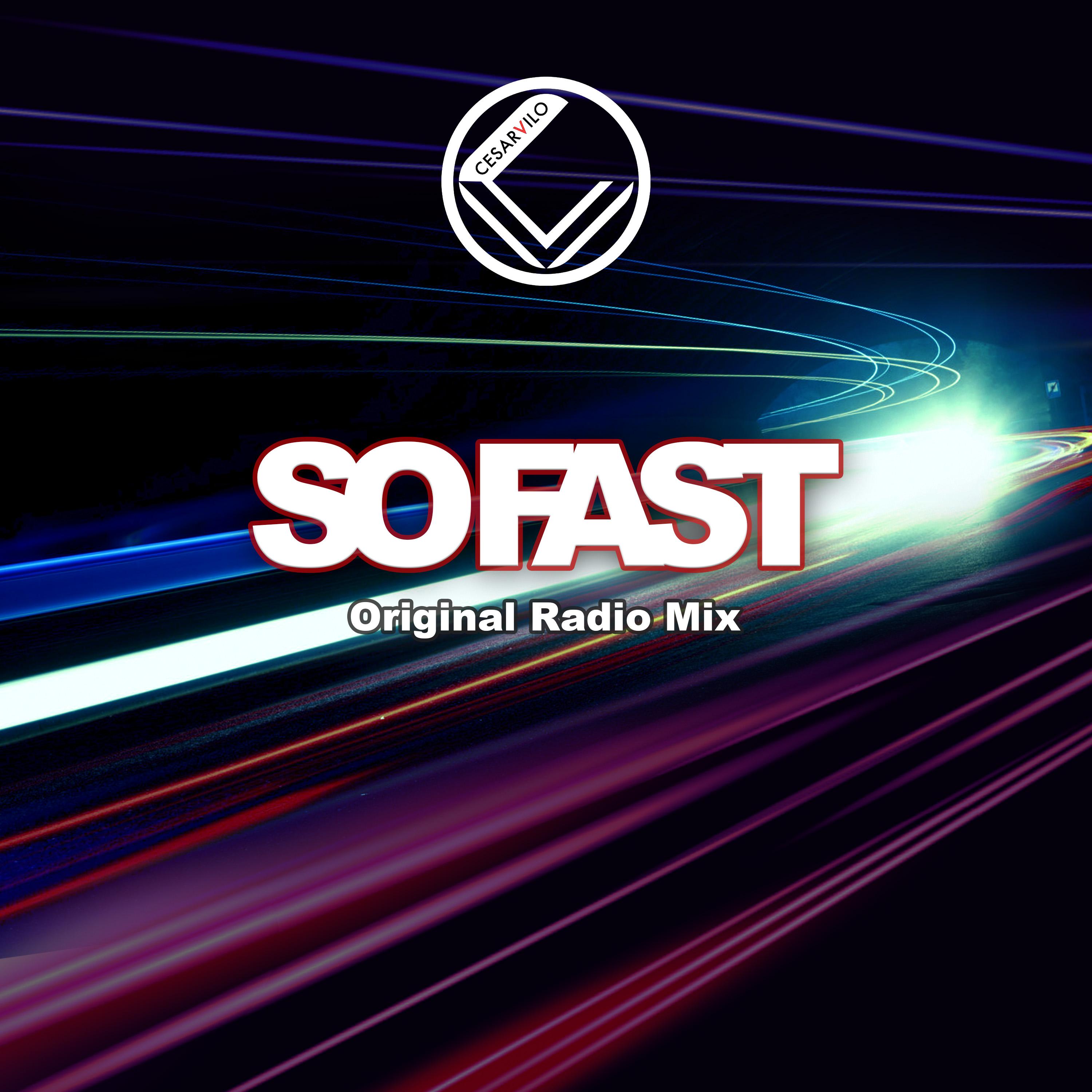 So Fast (Original Radio Edit)