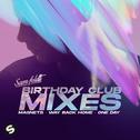 Birthday Club Mixes专辑
