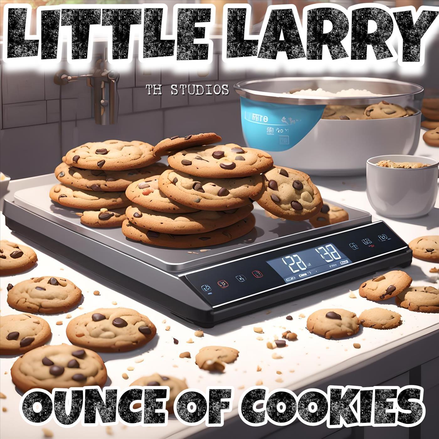 Little Larry - Ounce of Cookies