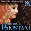 Música Pakistaní. 11 Canciones de Pakistán Indispensables专辑