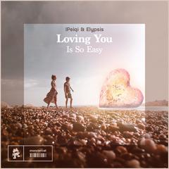 Loving You Is So Easy (Extended Mix)