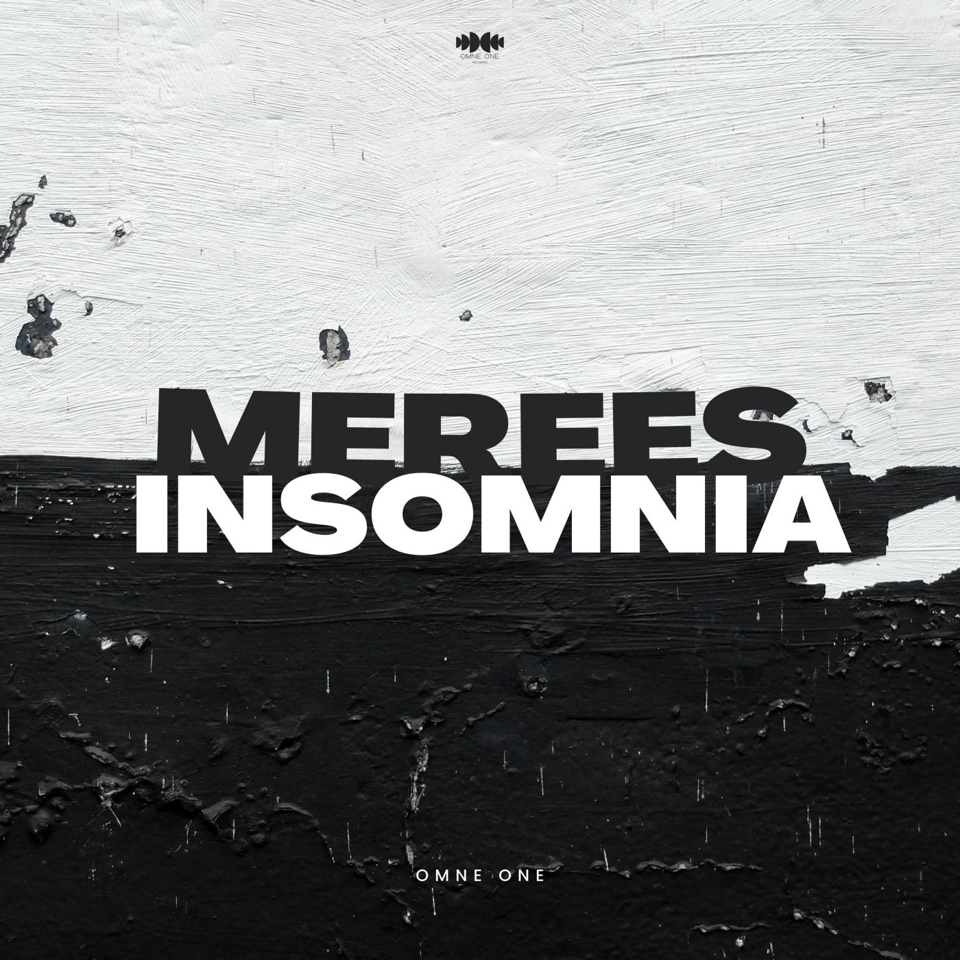 merees - Insomnia