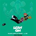 Lean On (Dont Mashup)