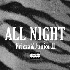 ALL NIGHT(prod.we live forever)