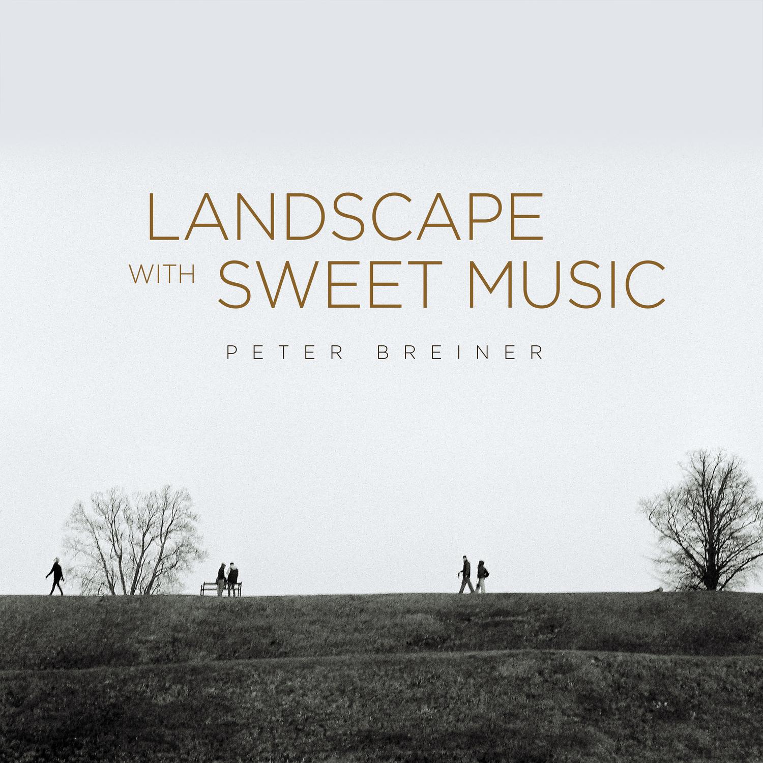 Landscape with Sweet Music