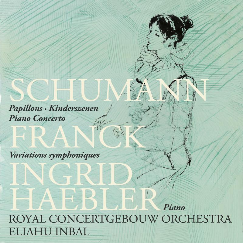 Schumann: Papillons, Kinderszenen, Piano Concerto; Franck: Variations symphoniques