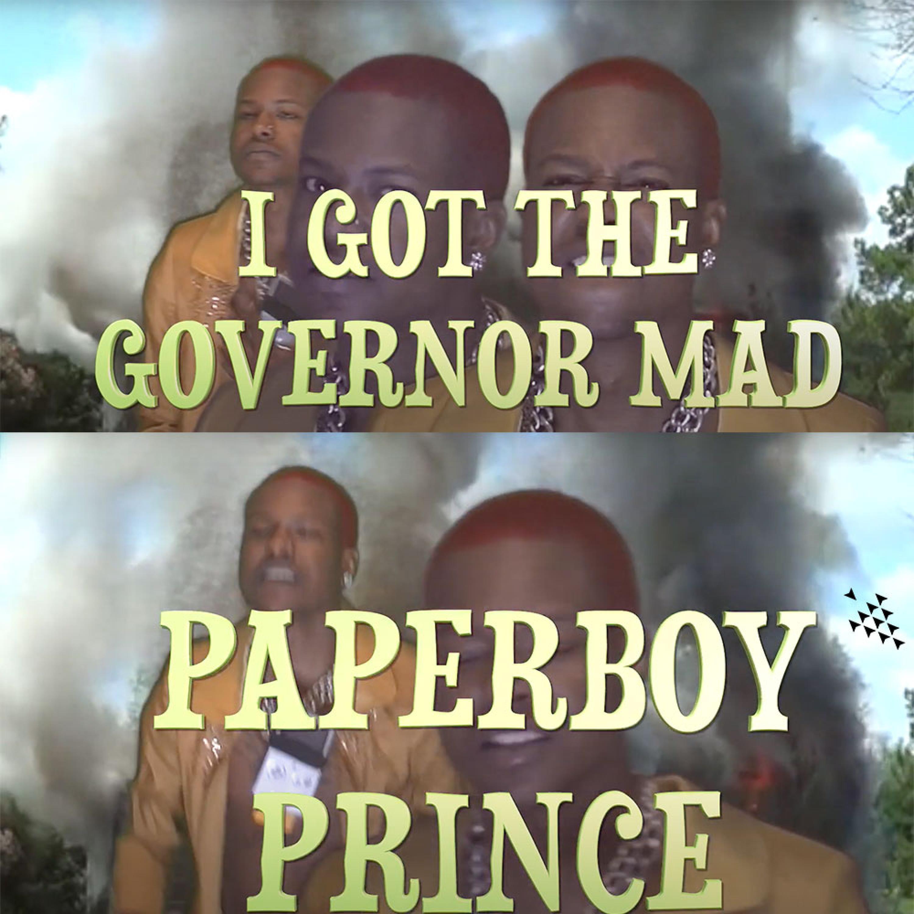 I Got The Governor Mad
