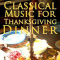 Classical Music for Thanksgiving Dinner