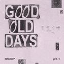 Good Old Days专辑