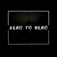 Zero to Hero