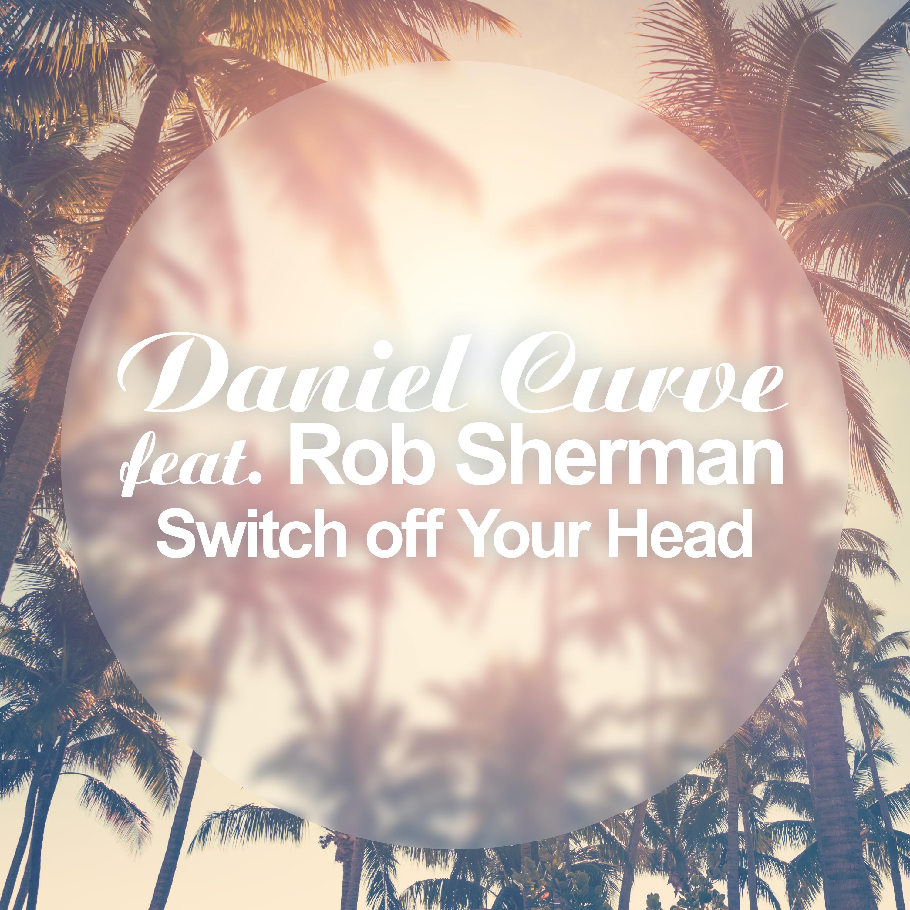 Switch off Your Head