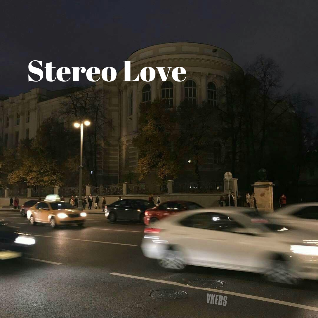 Stereo Love（Original Mix）