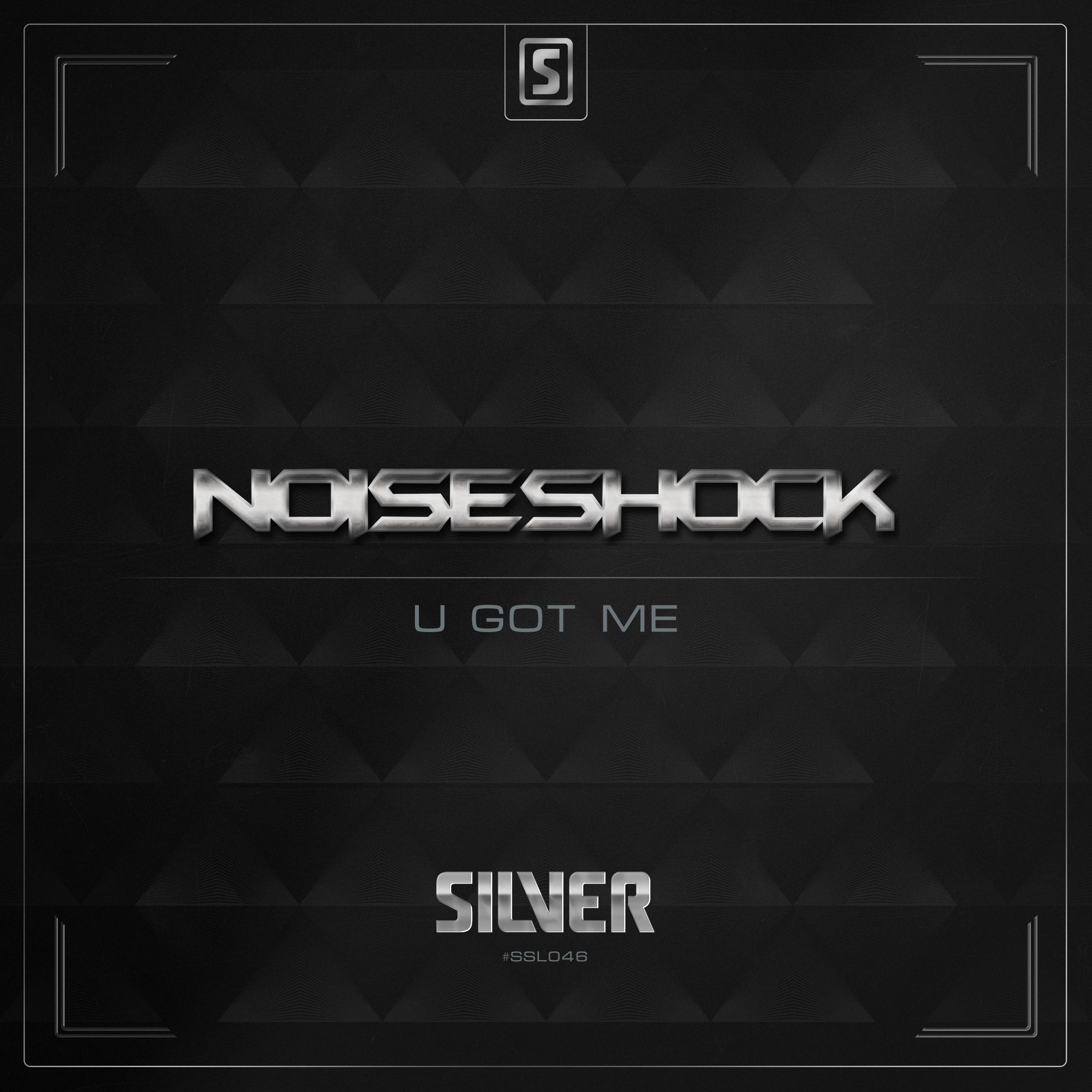 Noiseshock - U Got Me (Radio Edit)