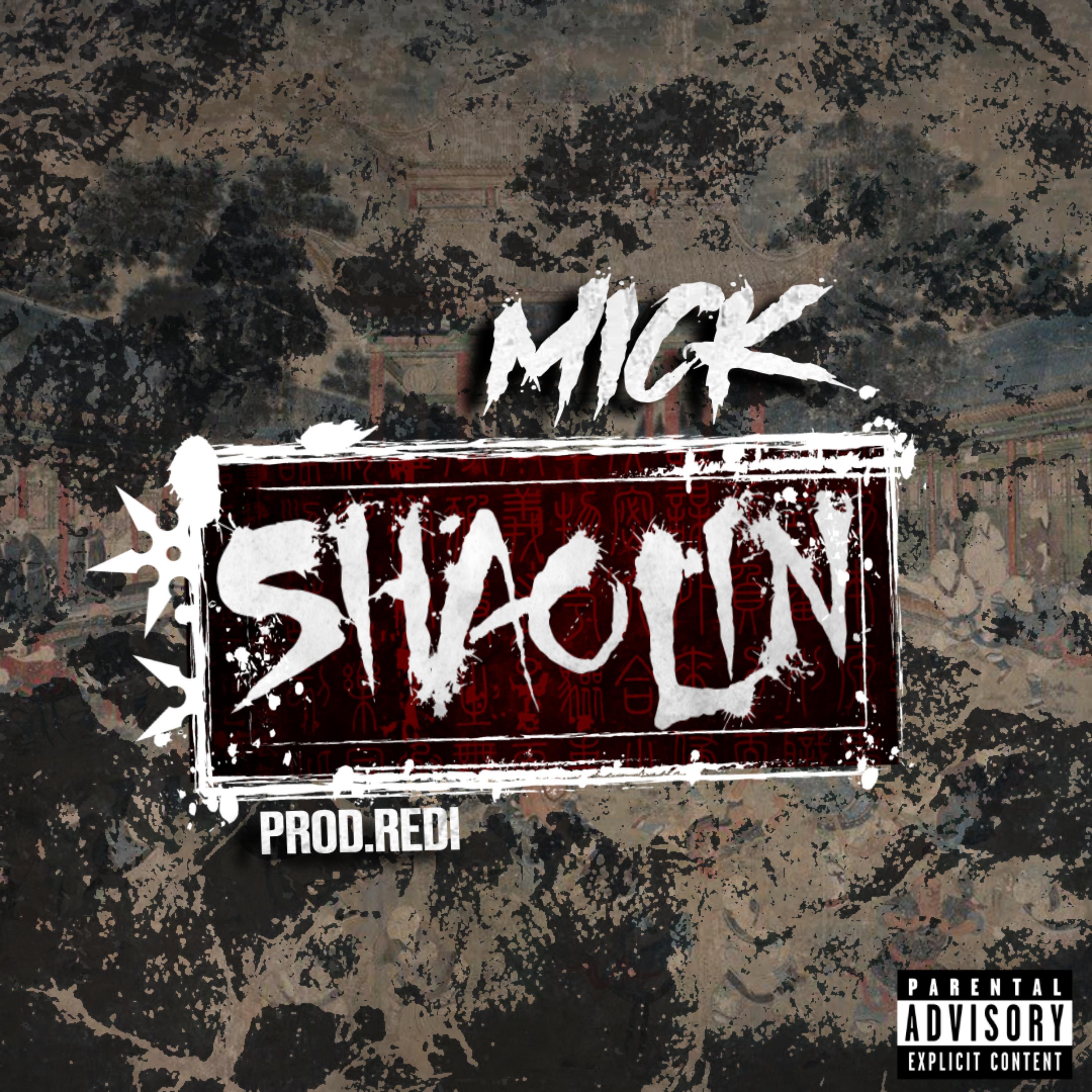 MICK - Shaolin