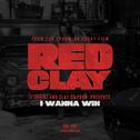 I WANNA WIN (from the Short Film "Red Clay")专辑