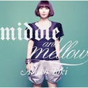 middle & mellow of Asako Toki