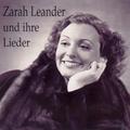 Zarah Leander und ihre Lieder