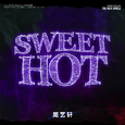 Sweet Hot