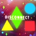 Disconnect专辑