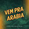 Ya Malb - Vem pra Arabia