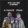 MC Stimulator - Have I Got Your Attention?