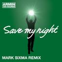 Save My Night (Mark Sixma Remix)专辑
