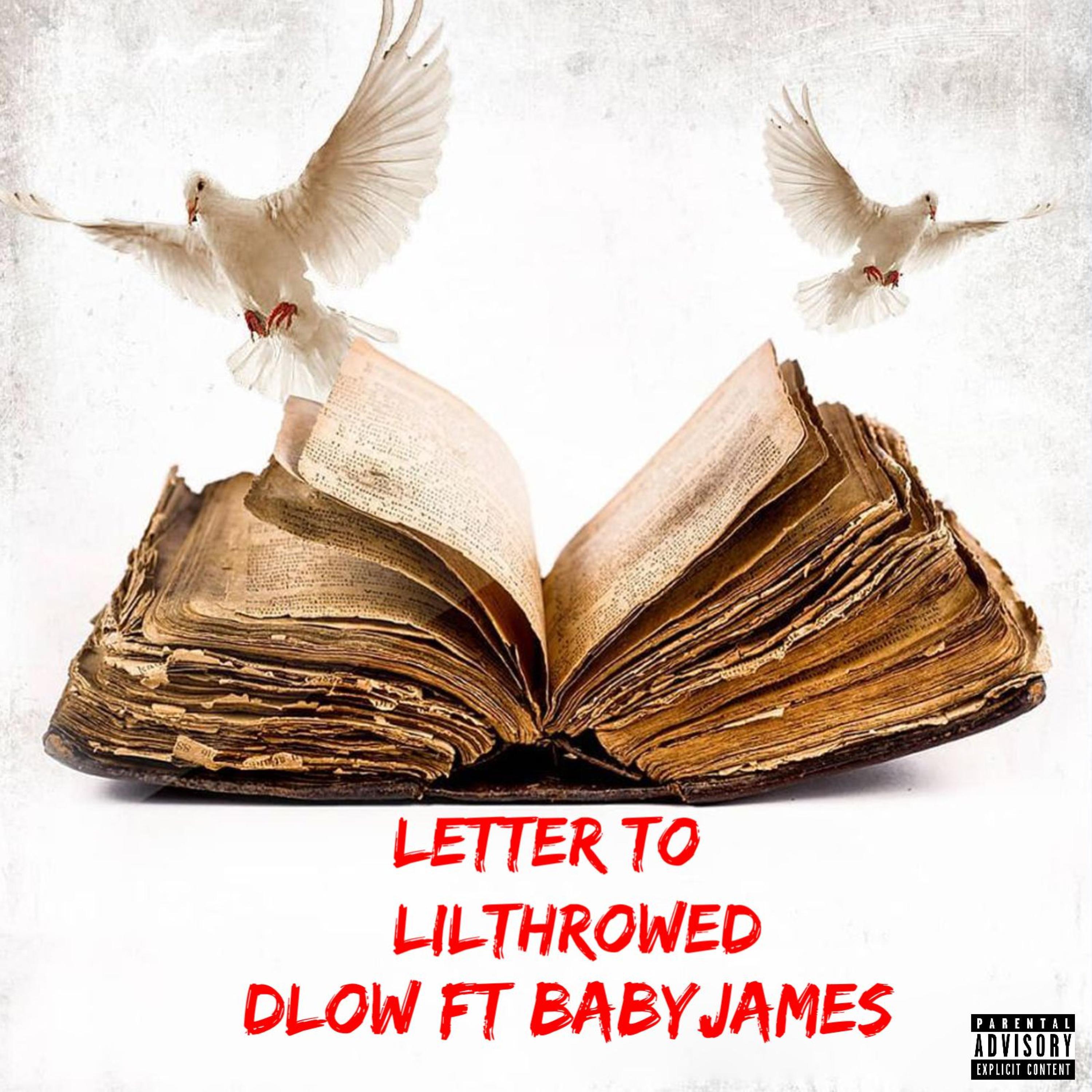 BabyJames - Letter To LilThrowed (feat. Dlow)