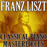 Franz Liszt (Classical Piano Masterpieces)专辑