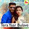 Tera Yaar Bulave专辑