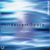 Han_Dream - Iridescent Space