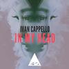 Ivan Cappello - In My Head (Original Mix)