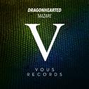 VOUS0053 Mazare - Dragonhearted专辑