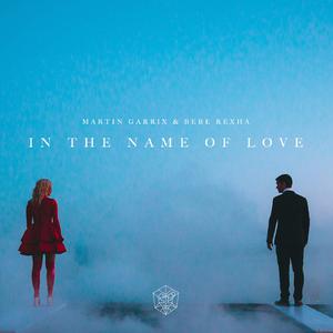 In The Name Of Love - Martin Garrix, Bebe Rexha (钢琴伴奏)