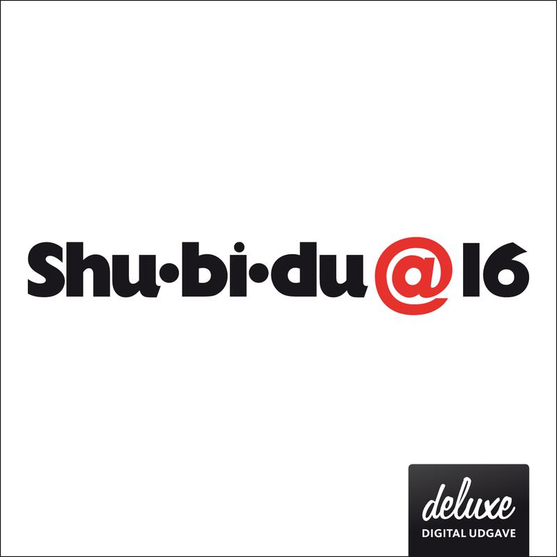 Shu-bi-dua 16 (Deluxe udgave)专辑